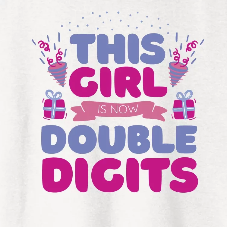 This Girl Is Now Double Digits 10th Birthday Gift Women's Crop Top Tee