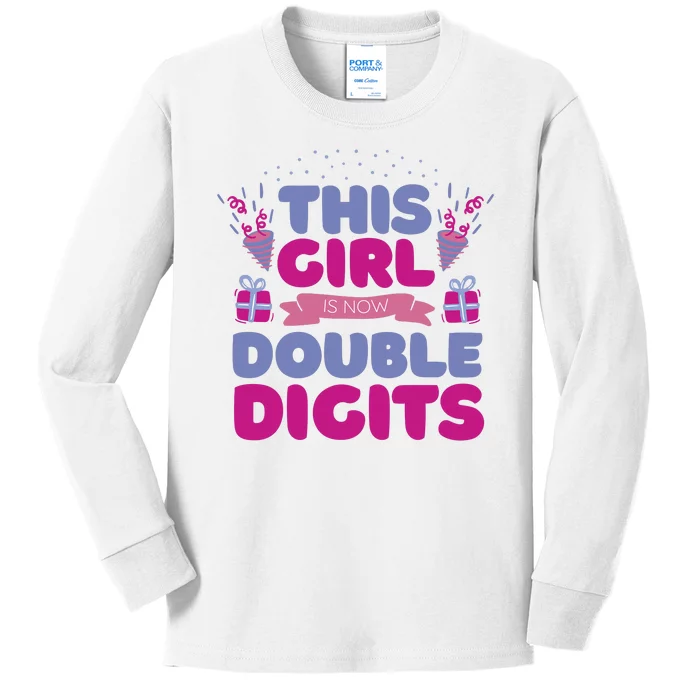 This Girl Is Now Double Digits 10th Birthday Gift Kids Long Sleeve Shirt