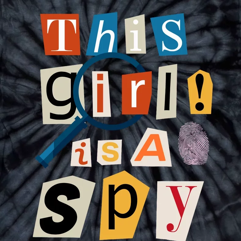 This Girl Is A Spy Funny Detective Costume Secret Agent Tie-Dye T-Shirt