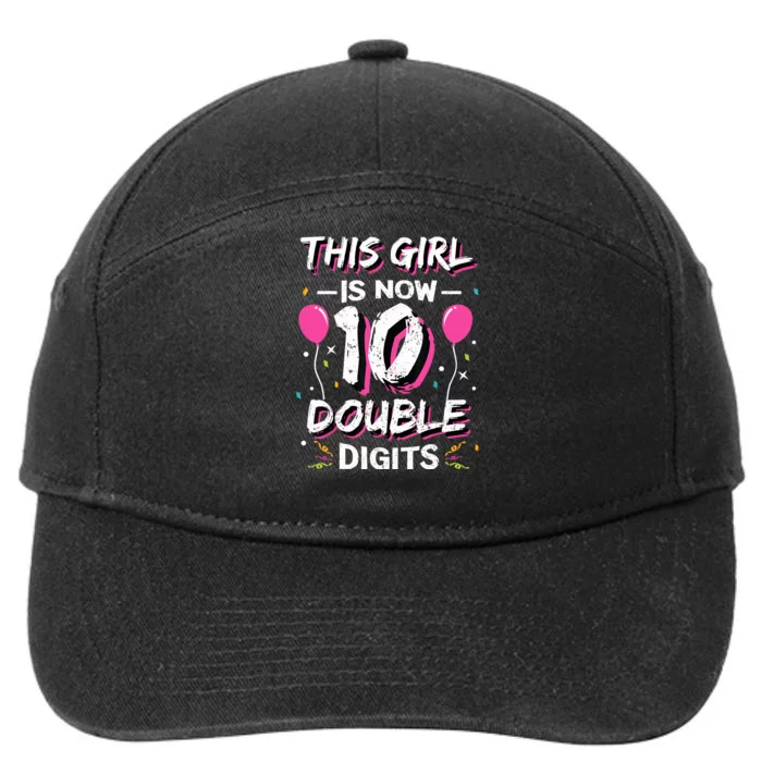 This Girl Is Now 10 Double Digits 10th birthday Gift 7-Panel Snapback Hat