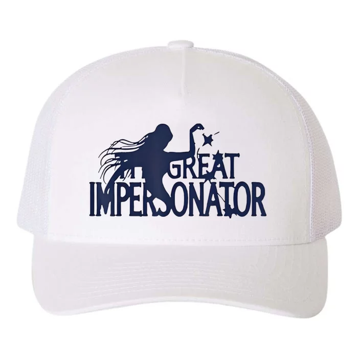 The Great Impersonator Funny Gift Yupoong Adult 5-Panel Trucker Hat