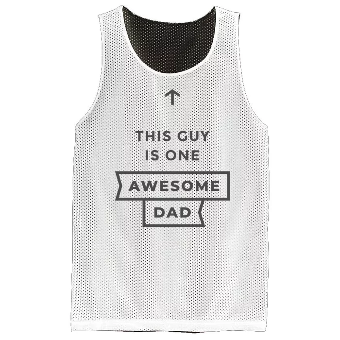 This Guy Is One Awesome Dad Mesh Reversible Basketball Jersey Tank