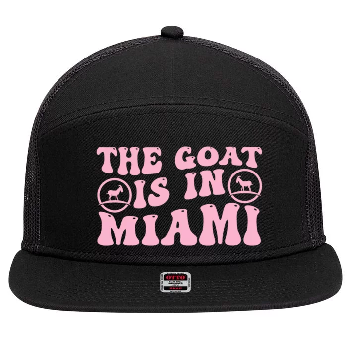 The Goat Is In Miami Funny 7 Panel Mesh Trucker Snapback Hat