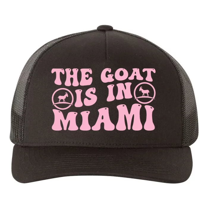 The Goat Is In Miami Funny Yupoong Adult 5-Panel Trucker Hat