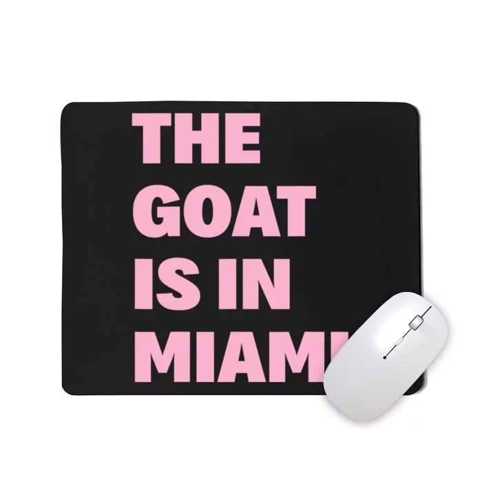 The Goat Is In Miami Funny Mousepad