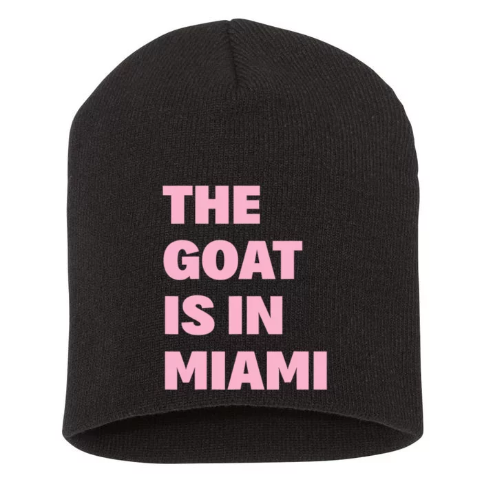 The Goat Is In Miami Funny Short Acrylic Beanie