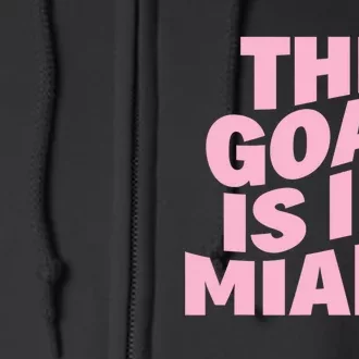 The Goat Is In Miami Funny Full Zip Hoodie