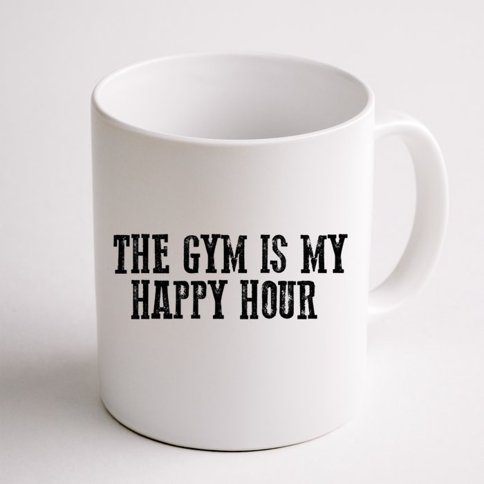 "The Gym Is My Happy Hour" Funny Gift Front & Back Coffee Mug