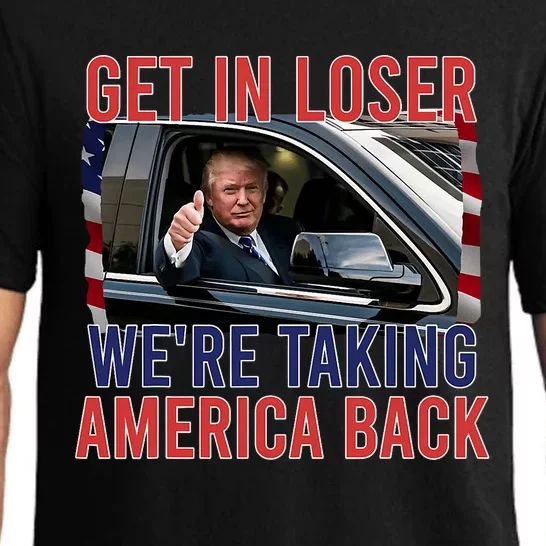 Trump Get In Loser We Are Taking America Back Republican Pajama Set