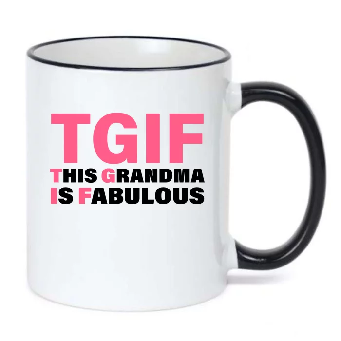 TGIF This Grandma Is Fabulous Black Color Changing Mug