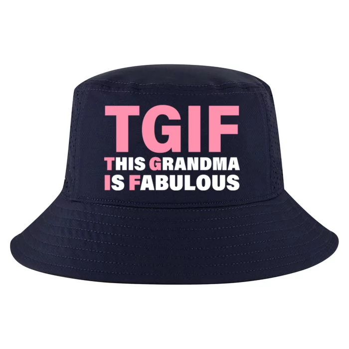 TGIF This Grandma Is Fabulous Cool Comfort Performance Bucket Hat