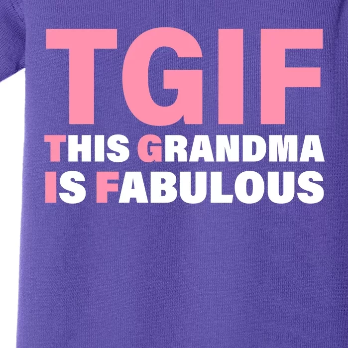 TGIF This Grandma Is Fabulous Baby Bodysuit