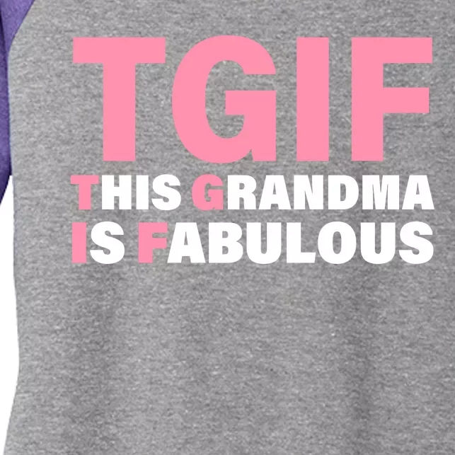 TGIF This Grandma Is Fabulous Women's Tri-Blend 3/4-Sleeve Raglan Shirt