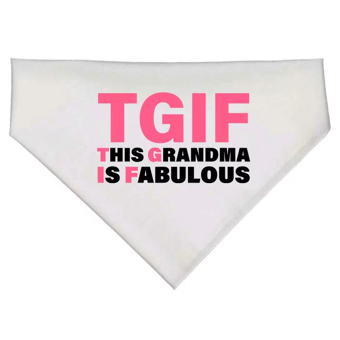 TGIF This Grandma Is Fabulous USA-Made Doggie Bandana