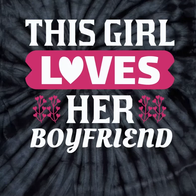 This Girl Loves Her Boyfriend Tie-Dye T-Shirt