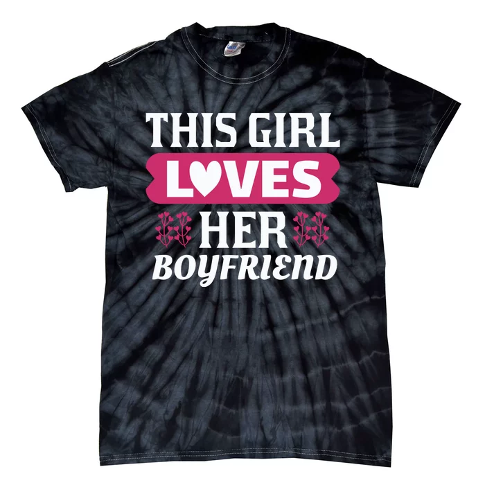 This Girl Loves Her Boyfriend Tie-Dye T-Shirt