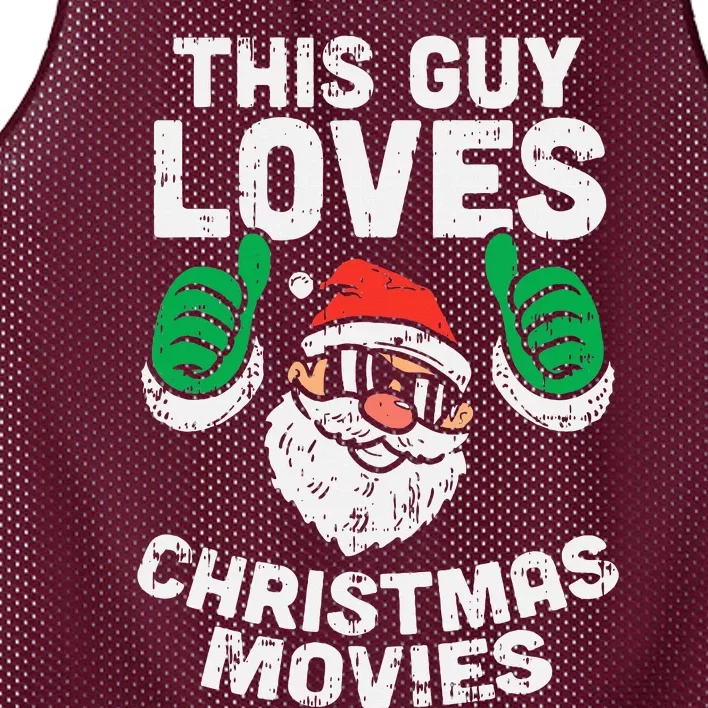 This Guy Loves Christmas Movies Santa Matching Xmas Gift Mesh Reversible Basketball Jersey Tank