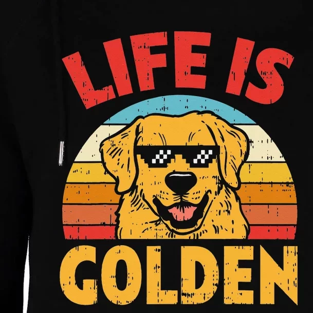 Thug Glasses Life Is Golden Retriever Dog Lover Owner Gift Womens Funnel Neck Pullover Hood