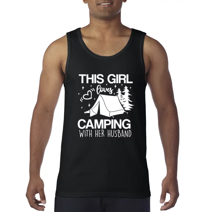 This Girl Loves Camping With Her Husband Gift Tank Top