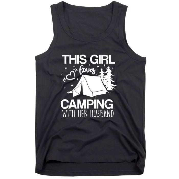 This Girl Loves Camping With Her Husband Gift Tank Top