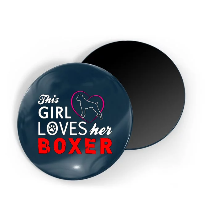 This Girl Loves Her Boxer Funny Dog Magnet