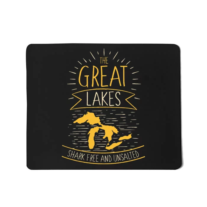 The Great Lakes Shark Free Unsalted Michigan Gift Mousepad