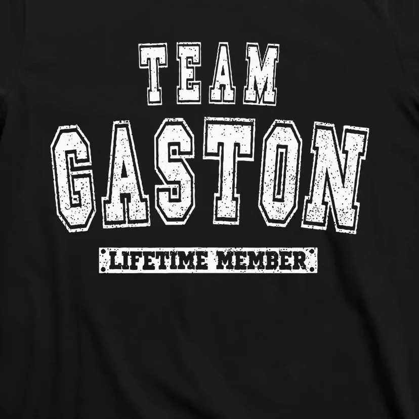 Team Gaston Lifetime Member Family Last Name T-Shirt