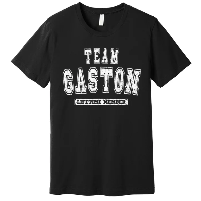 Team Gaston Lifetime Member Family Last Name Premium T-Shirt