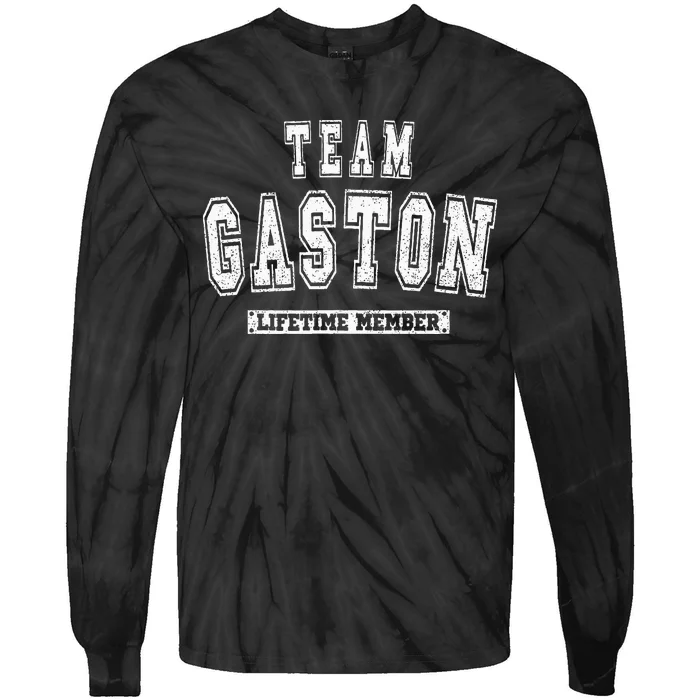 Team Gaston Lifetime Member Family Last Name Tie-Dye Long Sleeve Shirt