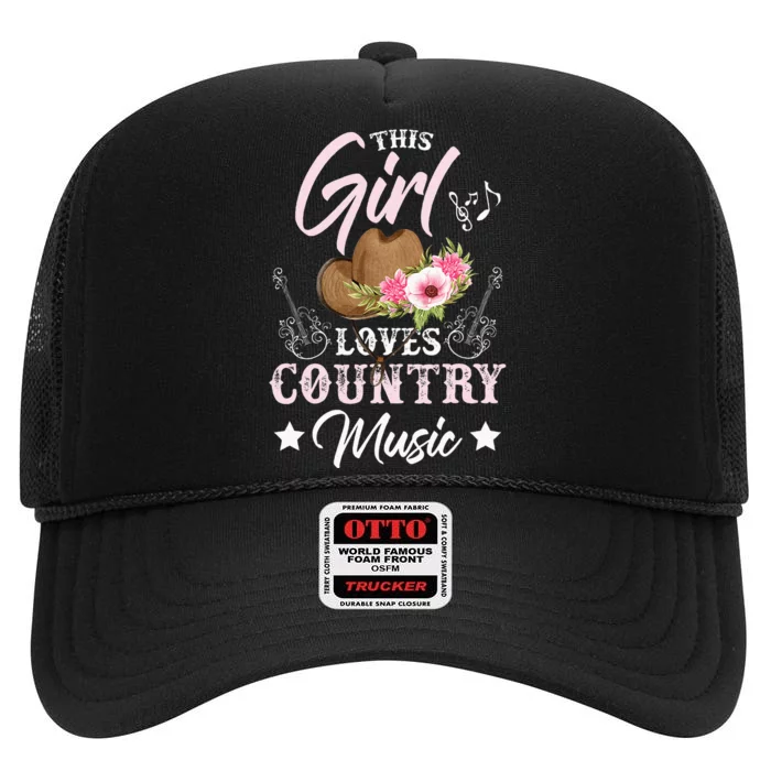 This Girl Loves Country Music High Crown Mesh Trucker Hat