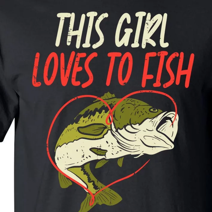 This Girl Loves To Fish Bass Fishing Family Matching Gift Tall T-Shirt