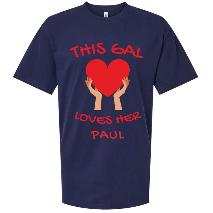 This Gal Loves Her Paul Valentines Day Gift Sueded Cloud Jersey T-Shirt