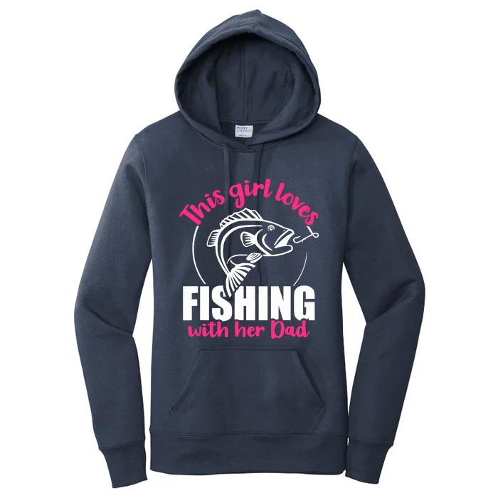 This girl loves fishing with her dad Women's Pullover Hoodie