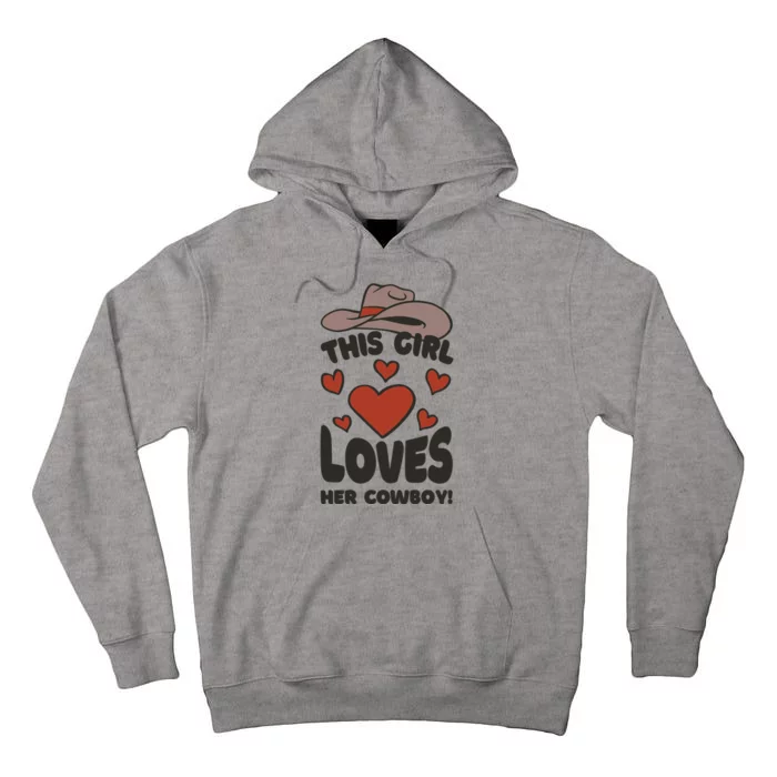 This Girl Loves Her Cowboy Cute Girlfriend Tall Hoodie