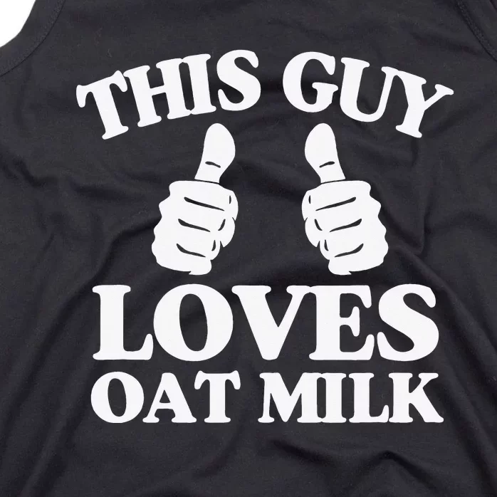 This Guy Loves Oat Milk Plant Based Vegan Barista Tank Top