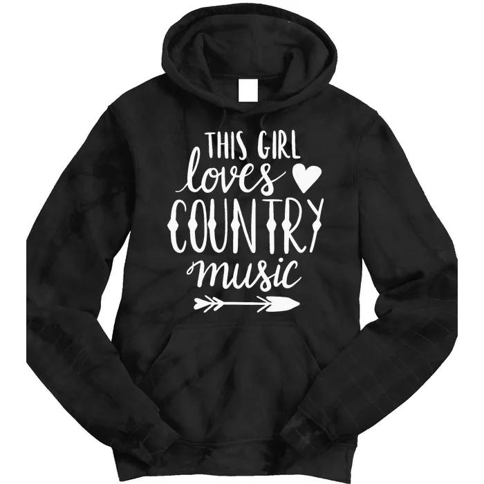 This Girl Loves Country Music Country Music Lover Gift Tie Dye Hoodie