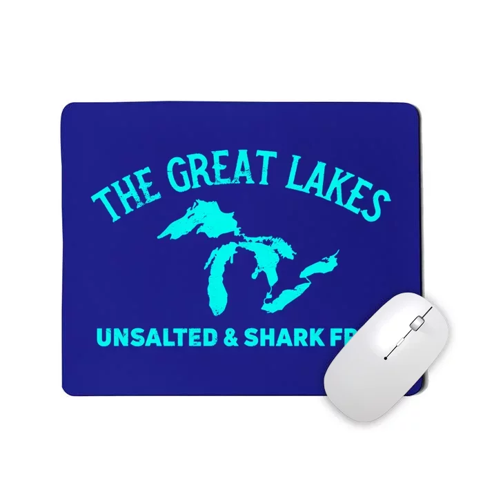 The Great Lakes Unsalted And Shark Free Michigan Gift Vintage Gift Mousepad