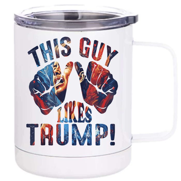 This Guy Likes Trump 12 oz Stainless Steel Tumbler Cup