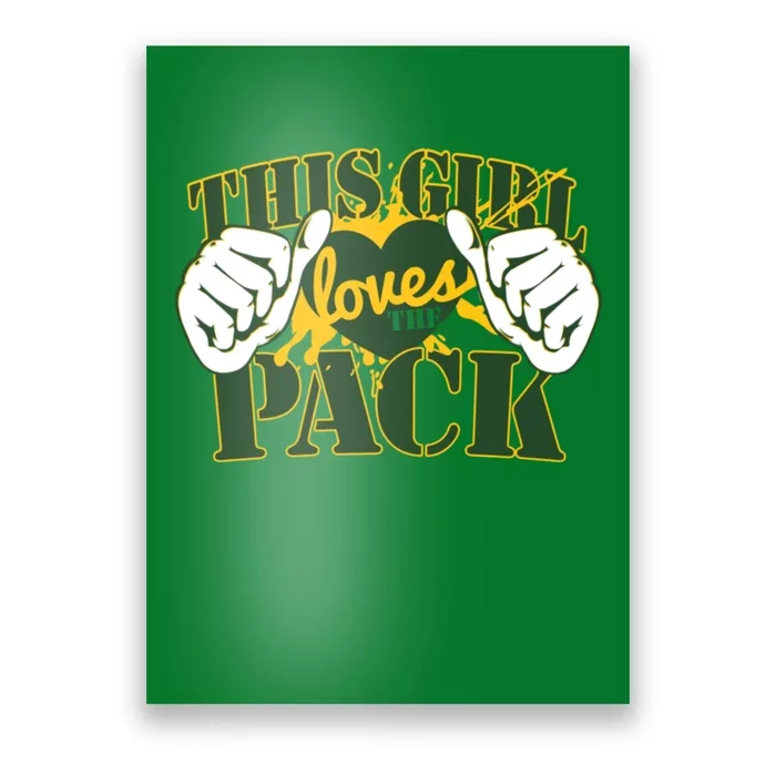 This Girl Loves The Pack Green Bay Packers Poster