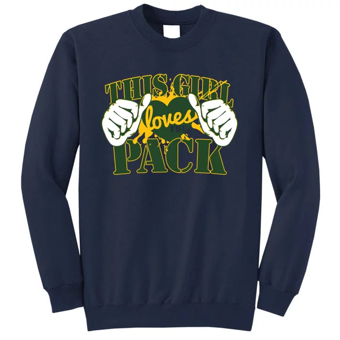 This Girl Loves The Pack Green Bay Packers Tall Sweatshirt