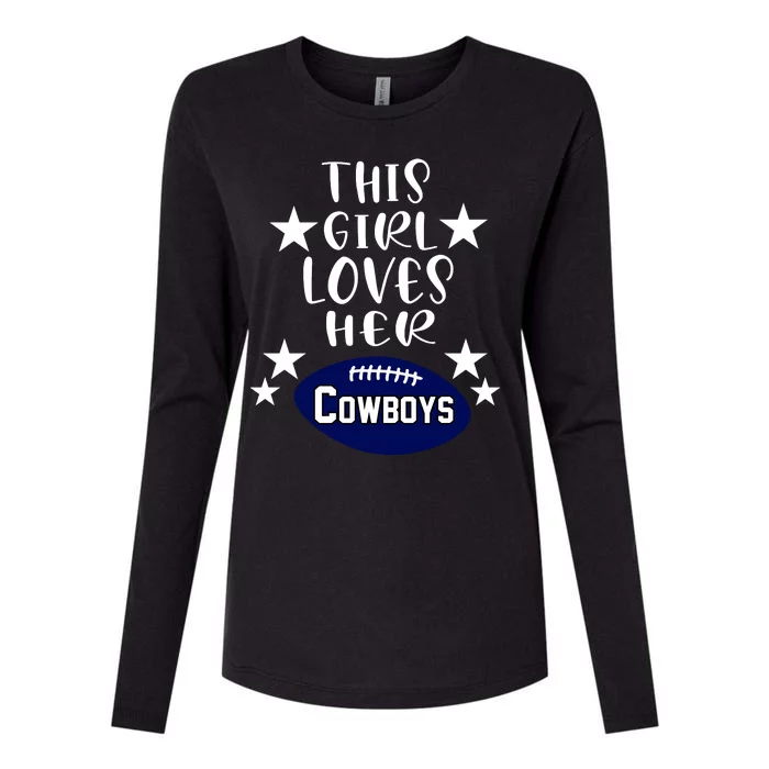 This Girl Loves Her Cowboys Football Fans Womens Cotton Relaxed Long Sleeve T-Shirt