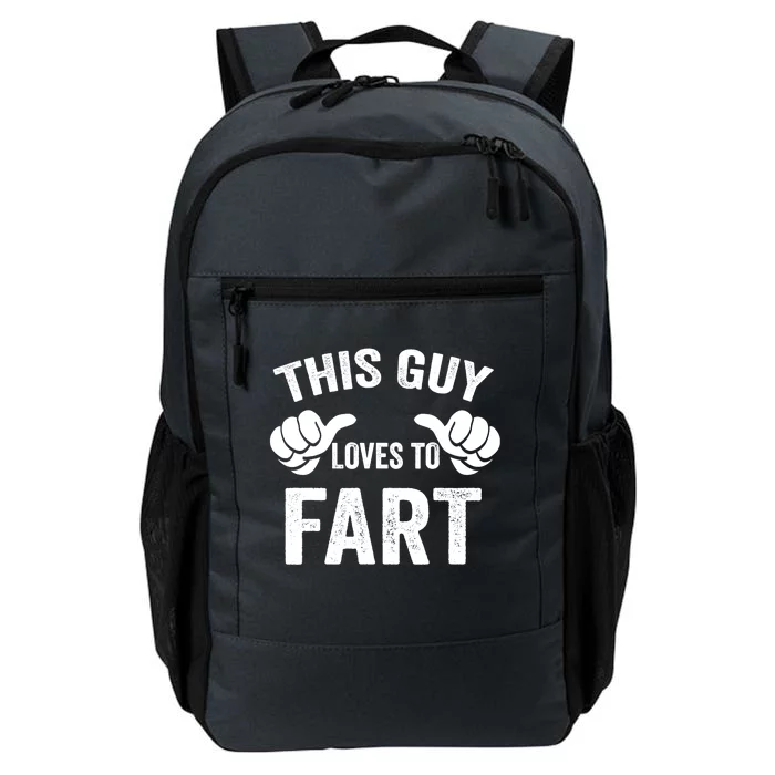 This Guy Loves To Fart Daily Commute Backpack