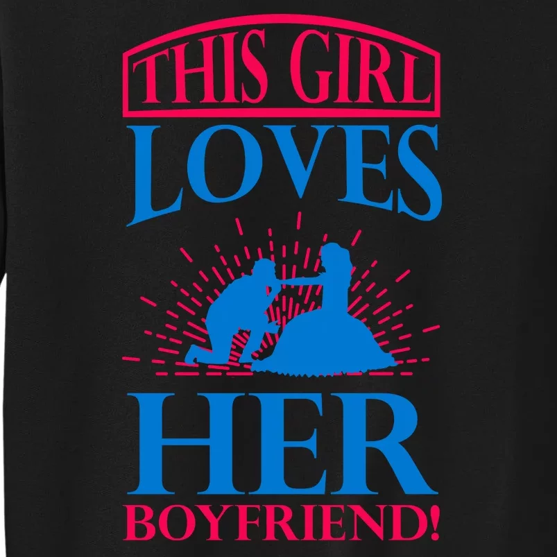 This Girl Loves Her Boyfriend Sweatshirt