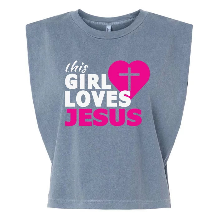 This Girl Loves Jesus Faith Based Christian Garment-Dyed Women's Muscle Tee