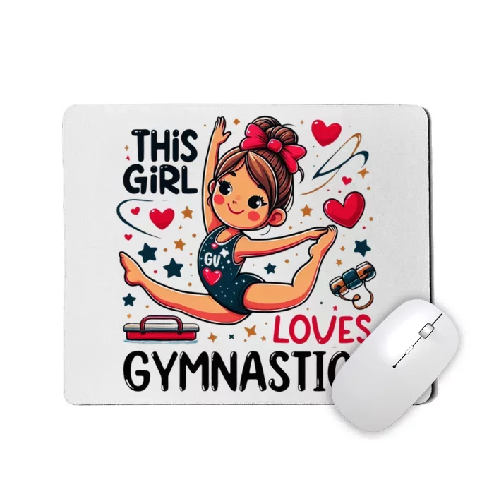 This Girl Loves Gymnastics Gymnastic Sport Lover Mousepad