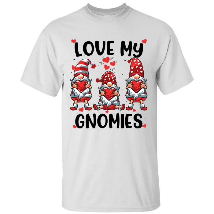 Three Gnome Love Valentines Day Love My Gnomies Mom Tall T-Shirt