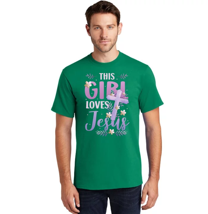 This Girl Loves Jesus Cute Christian Girl Jesus Tall T-Shirt