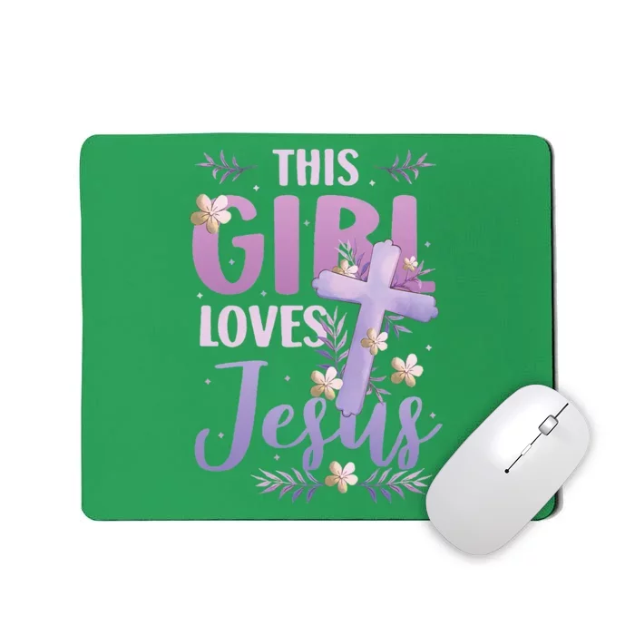 This Girl Loves Jesus Cute Christian Girl Jesus Mousepad