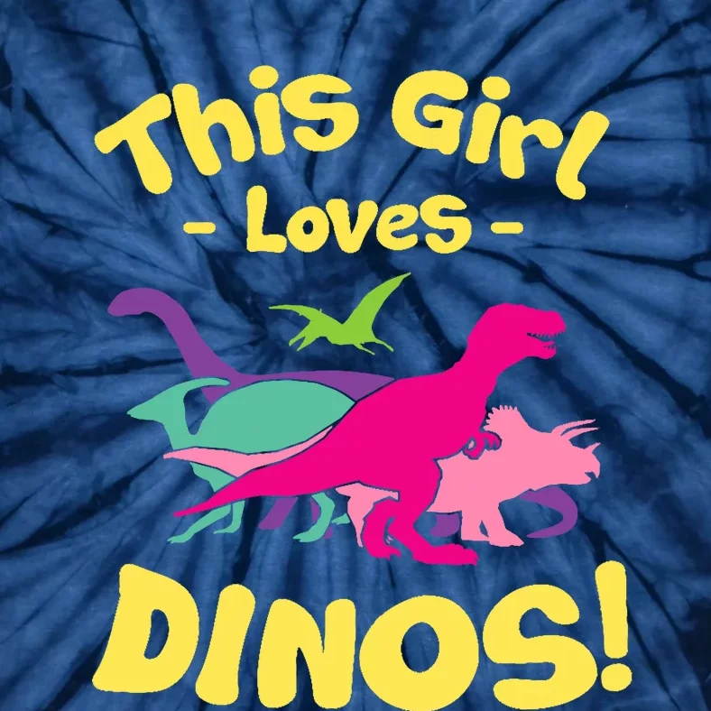 This Girl Loves Dinos - Funny Dinosaur Lover Gift Tie-Dye T-Shirt