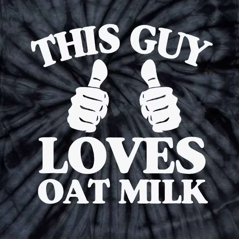 This Guy Loves Oat Milk Plant Based Vegan Barista Tie-Dye T-Shirt